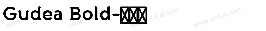 Gudea Bold字体转换